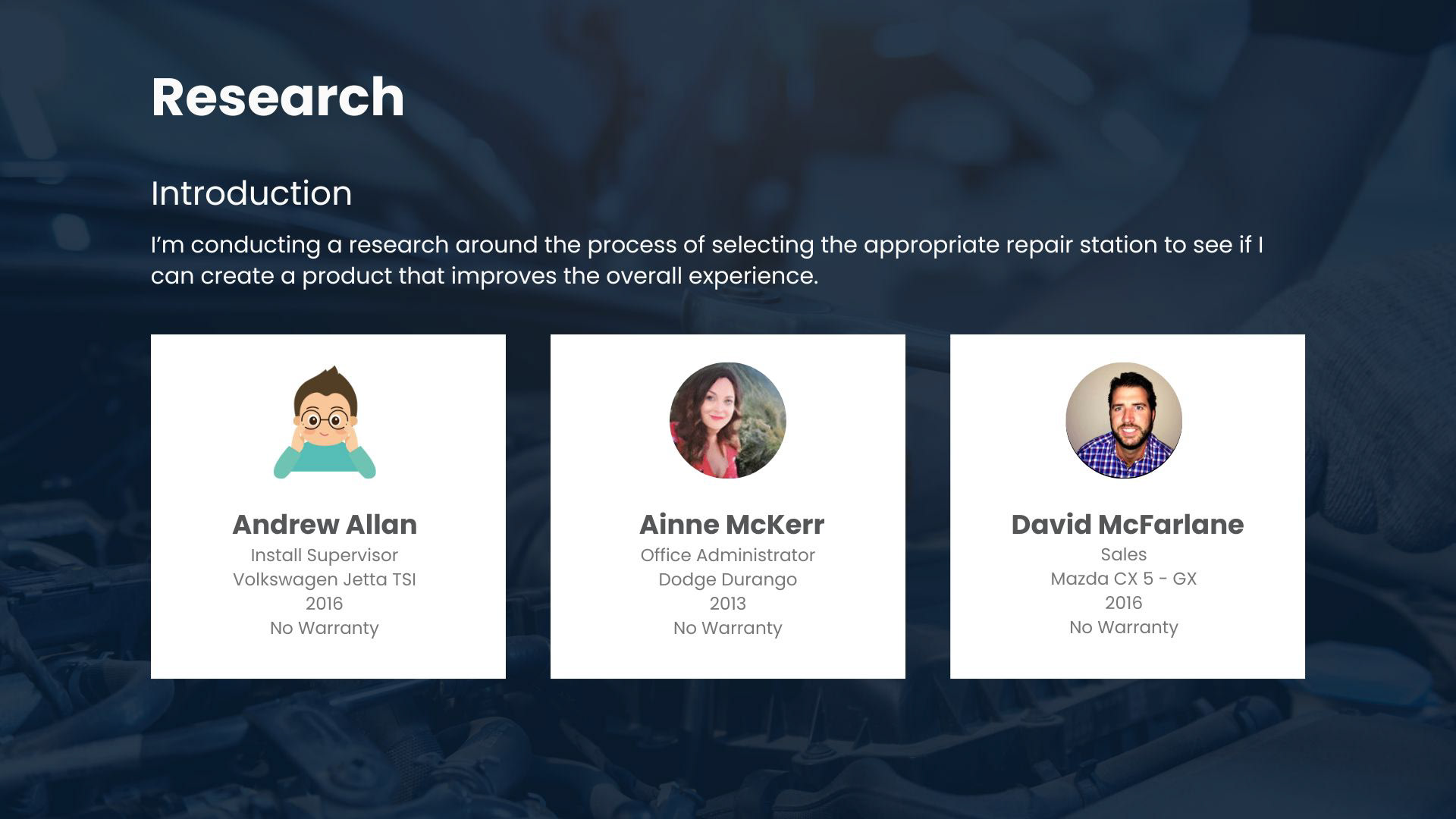Three Smart Repair research participants